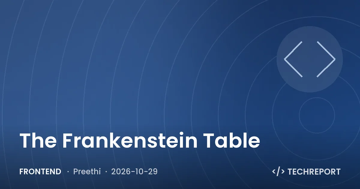 Frontend — The Frankenstein Table