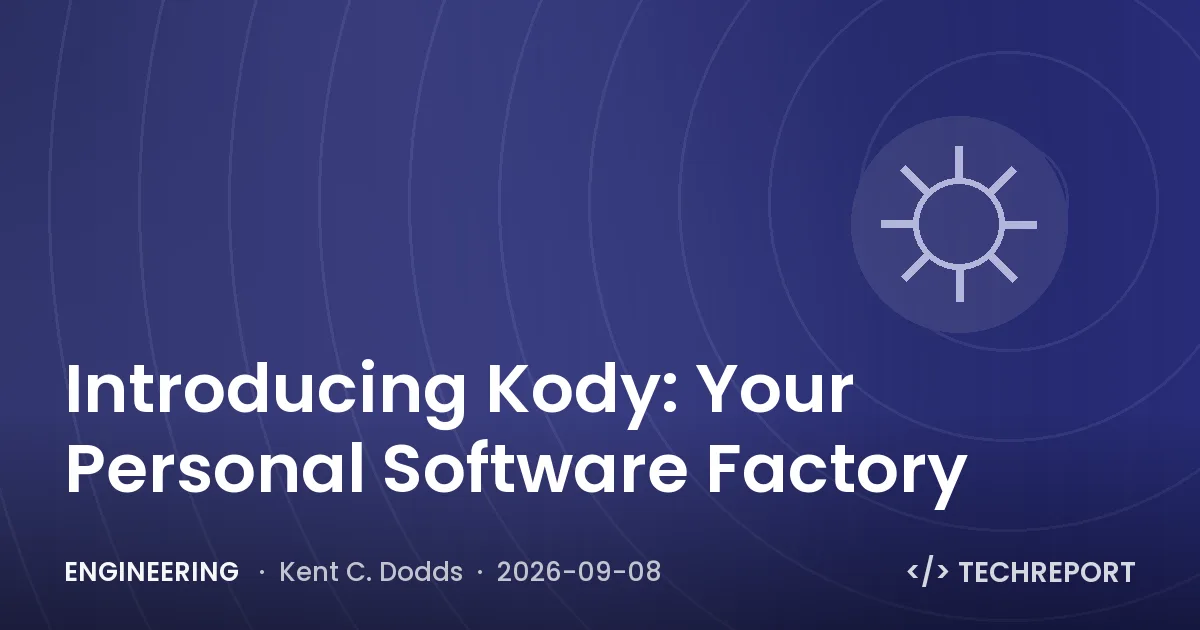 Engineering — Introducing Kody: Your Personal Software Factory